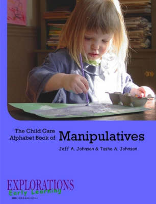 Book cover for The Child Care Alphabet Book of Manipulatives