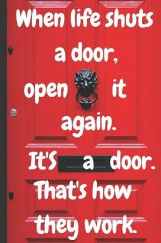 Cover of When Life Shuts a Door, Open it again.