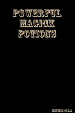 Cover of Powerful Magick Potions