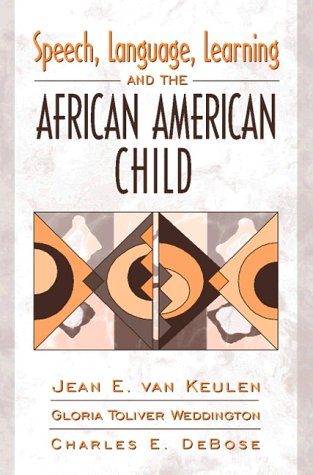 Book cover for Speech, Language, Learning, and the African American Child