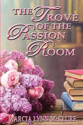 Book cover for The Trove of the Passion Room