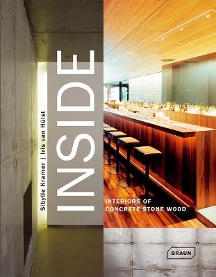 Cover of Inside. Interiors of Concrete Stone Wood