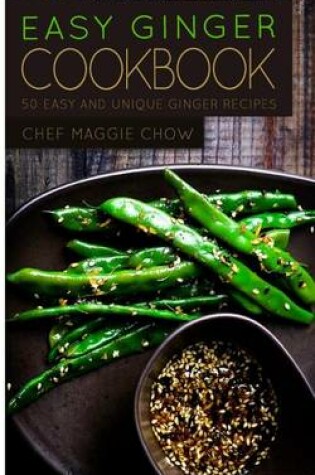 Cover of Easy Ginger Cookbook