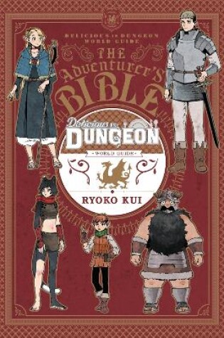 Cover of Delicious in Dungeon World Guide: The Adventurer's Bible