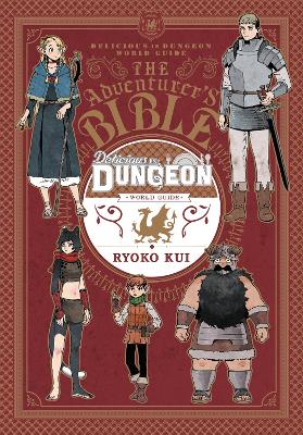 Book cover for Delicious in Dungeon World Guide: The Adventurer's Bible