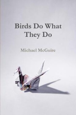 Cover of Birds Do What They Do