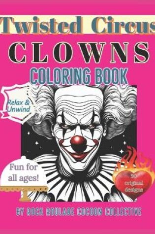 Cover of Twisted Circus Clowns