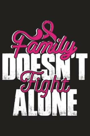 Cover of Family Doesn't Fight Alone