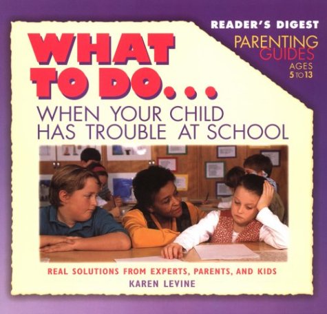 Book cover for What to Do When Your Child Has Trouble