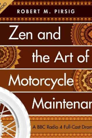 Cover of Zen And The Art Of Motorcycle Maintenance®