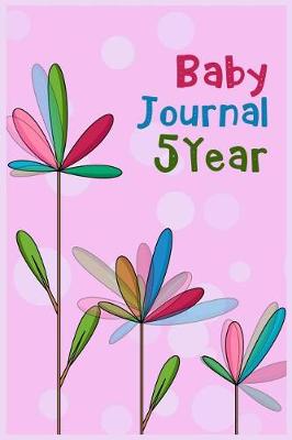 Book cover for Baby Journal 5 Year