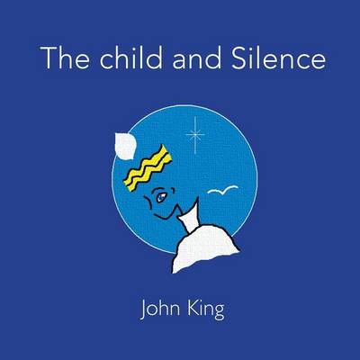 Book cover for The Child and Silence