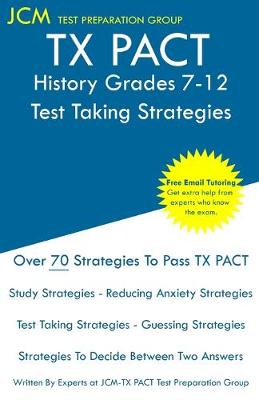 Book cover for TX PACT History Grades 7-12 - Test Taking Strategies