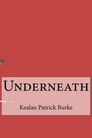 Cover of Underneath