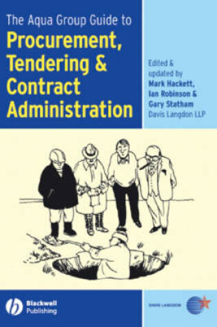 Cover of The Aqua Group Guide to Procurement, Tendering and Contract Administration