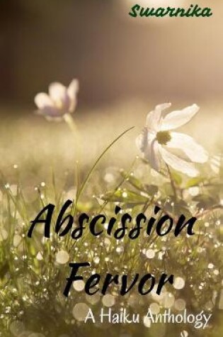 Cover of Abscission Fervor