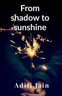 Book cover for From shadow to sunshine