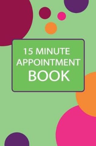 Cover of 15 Minute Appointment Book