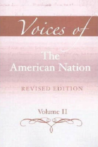 Cover of Voices of the American Nation, Revised Edition, Volume 2