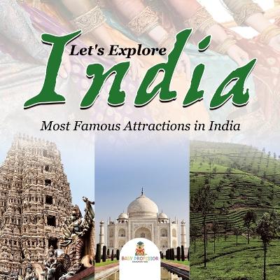 Book cover for Let's Explore India (Most Famous Attractions in India)