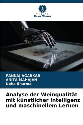 Book cover for Analyse der Weinqualität mit künstlicher Intelligenz und maschinellem Lernen