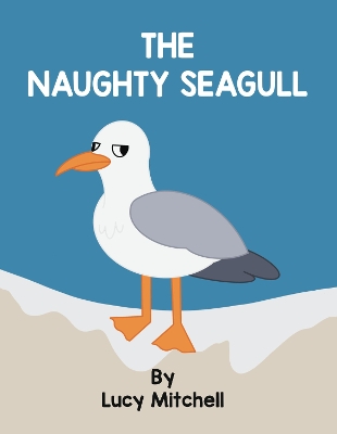 Book cover for The Naughty Seagull