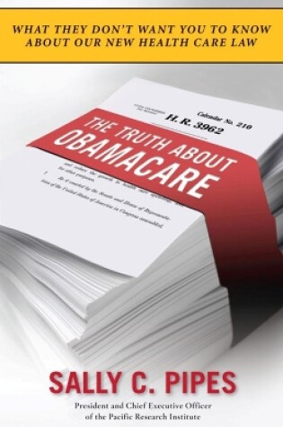 Cover of The Truth About Obamacare