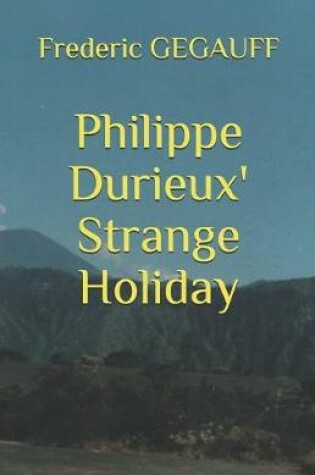 Cover of Philippe Durieux' Strange Holiday