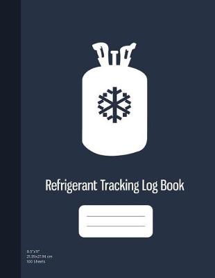 Cover of Refrigerant Tracking Log Book