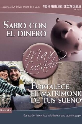 Cover of Sabio Con el Dinero / Fortalece el Matrimonio de Tus Suenos