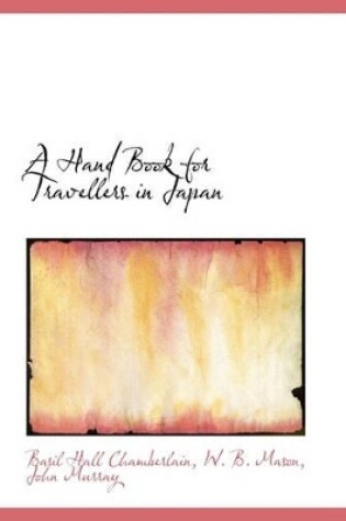 Cover of A Hand Book for Travellers in Japan