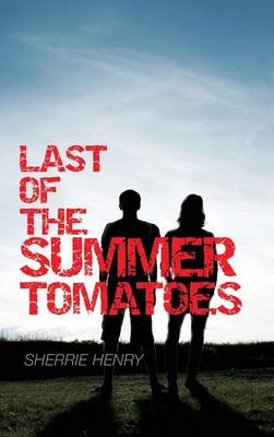 Book cover for Last of the Summer Tomatoes