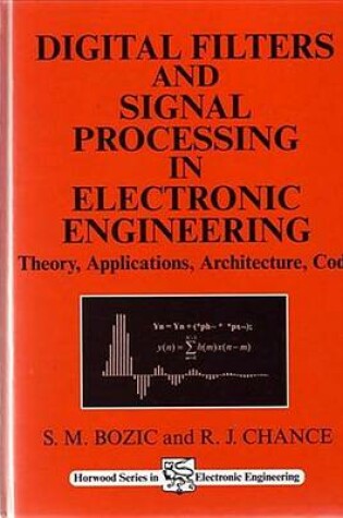 Cover of Digital Filters and Signal Processing in Electronic Engineering