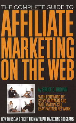 Book cover for Complete Guide to Affiliate Marketing on the Web