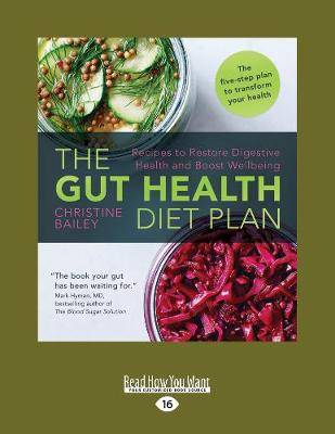 The Gut Health Diet Plan by Christine Bailey