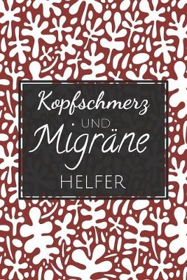 Book cover for Kopfschmerz und Migräne Helfer