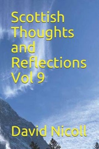 Cover of Scottish Thoughts and Reflections Vol 9