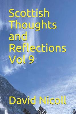 Cover of Scottish Thoughts and Reflections Vol 9