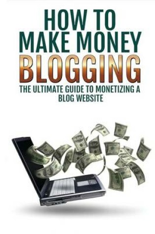 Cover of Make Money Blogging