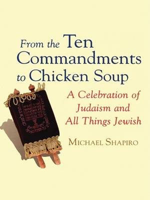 Book cover for From the Ten Commandments to Chicken Soup