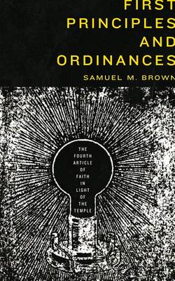 Book cover for First Principles and Ordinances