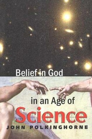 Cover of Belief in God in an Age of Science