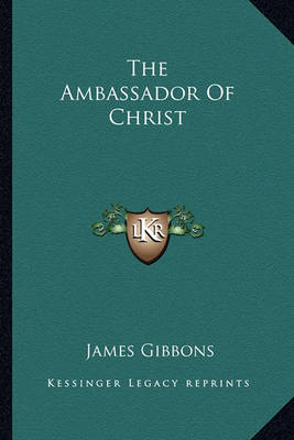 Book cover for The Ambassador of Christ