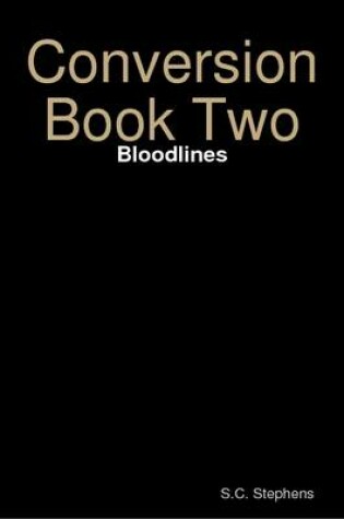 Cover of Conversion Book Two: Bloodlines