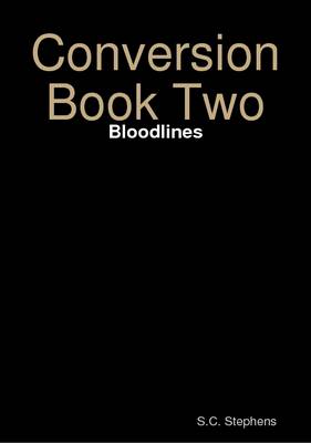 Book cover for Conversion Book Two: Bloodlines