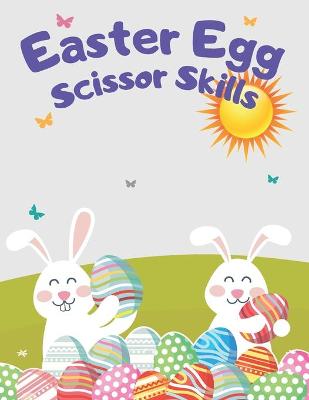 Book cover for Easter Egg Scissor Skills