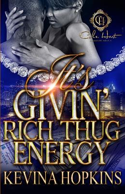 Book cover for It's Givin' Rich Thug Energy