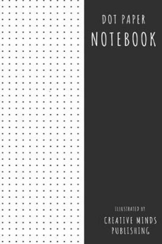 Cover of Dot Paper Notebook