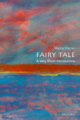 Cover of Fairy Tale: A Very Short Introduction