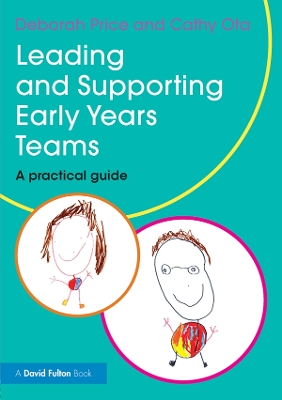 Book cover for Leading and Supporting Early Years Teams